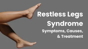 Restless leg syndrome